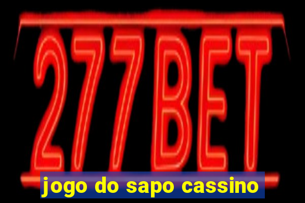 jogo do sapo cassino