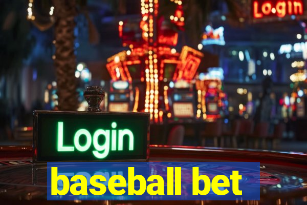 baseball bet