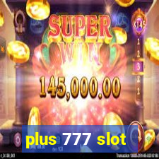 plus 777 slot