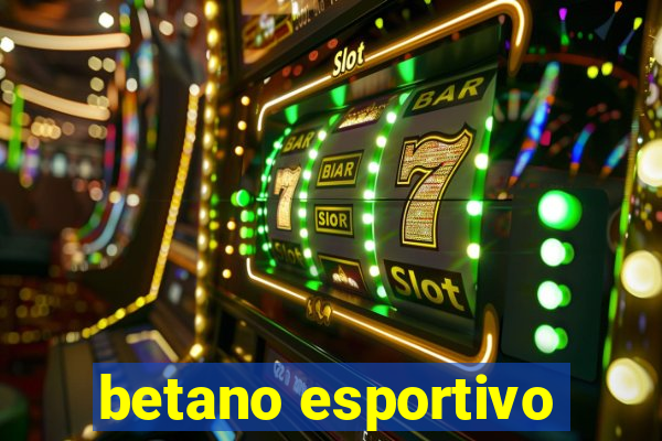 betano esportivo