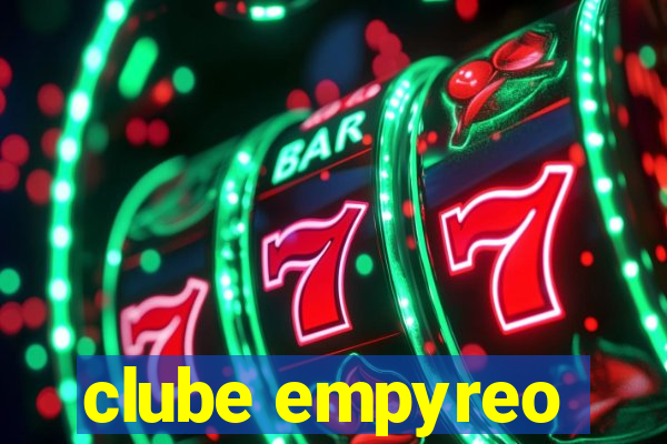 clube empyreo