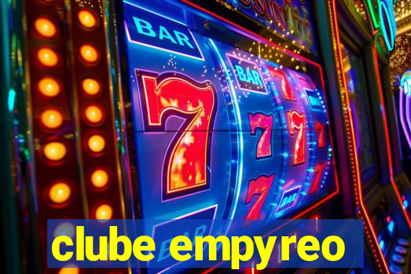 clube empyreo