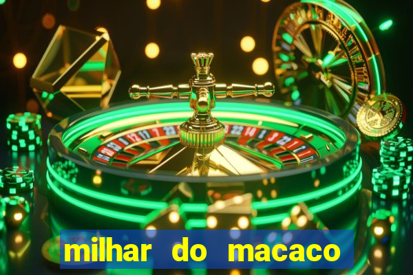 milhar do macaco que mais saem no jogo do bicho