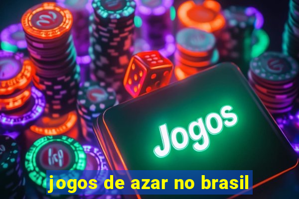 jogos de azar no brasil