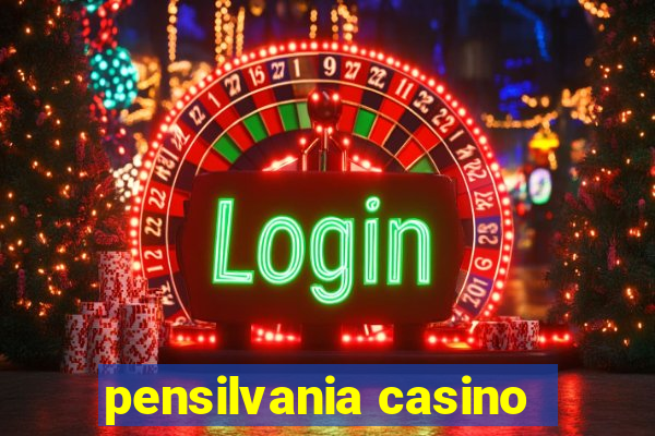 pensilvania casino