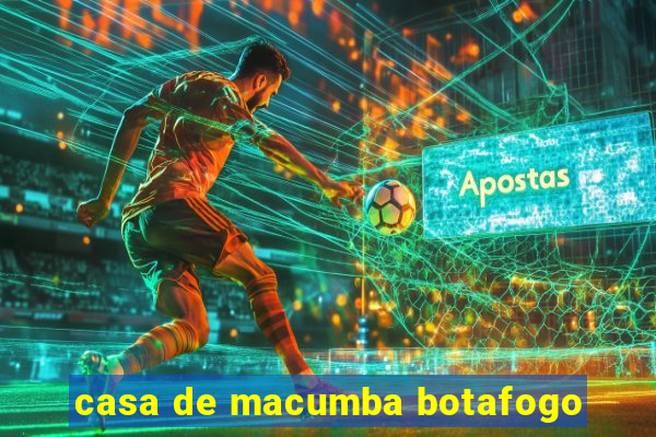 casa de macumba botafogo