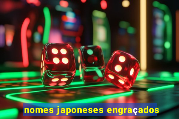 nomes japoneses engraçados