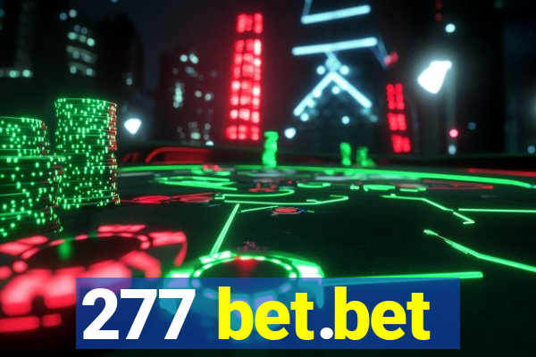 277 bet.bet