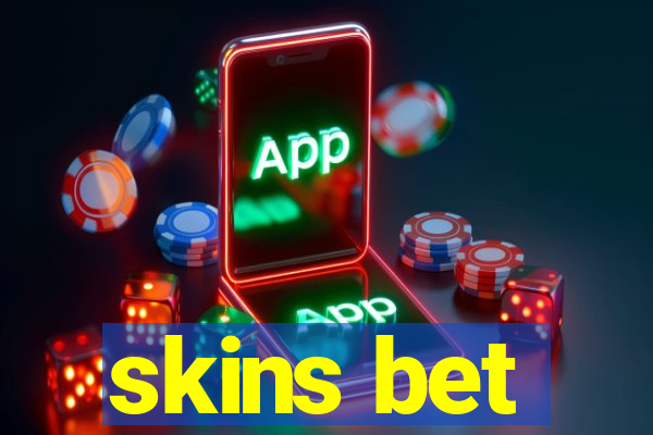 skins bet