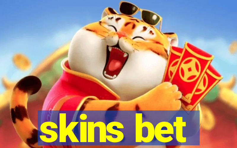 skins bet