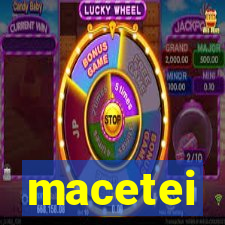 macetei