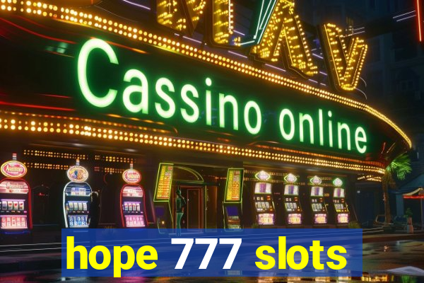 hope 777 slots