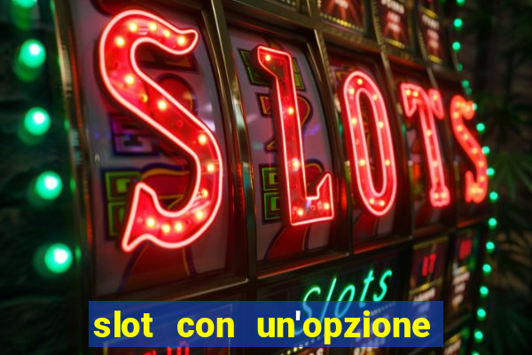 slot con un'opzione di acquisto di giochi bonus