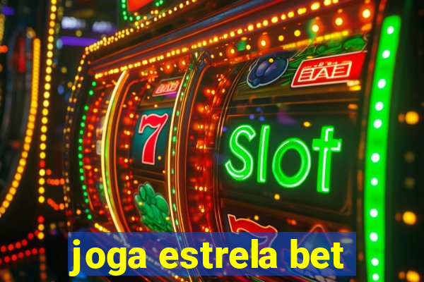 joga estrela bet