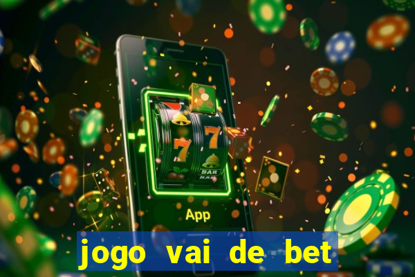 jogo vai de bet gusttavo lima