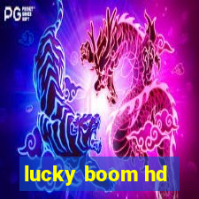 lucky boom hd