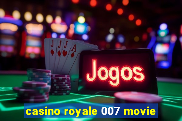 casino royale 007 movie