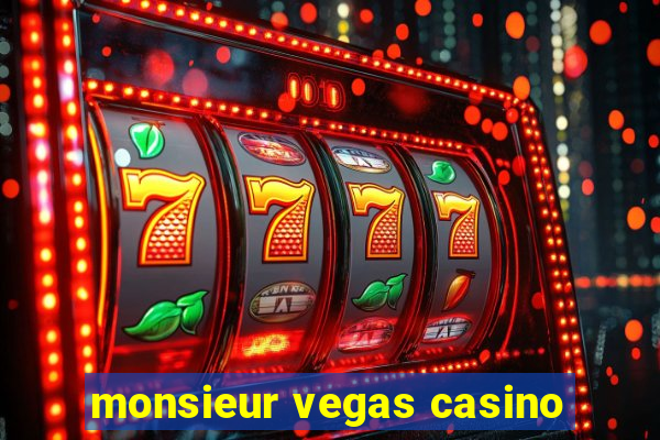 monsieur vegas casino