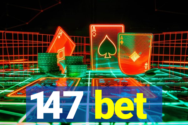 147 bet