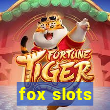 fox slots