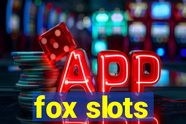 fox slots