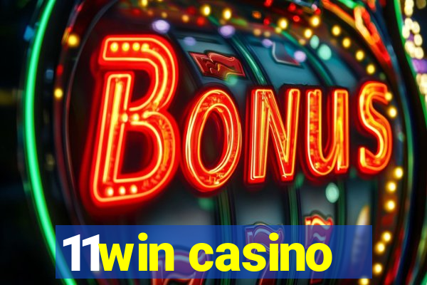 11win casino