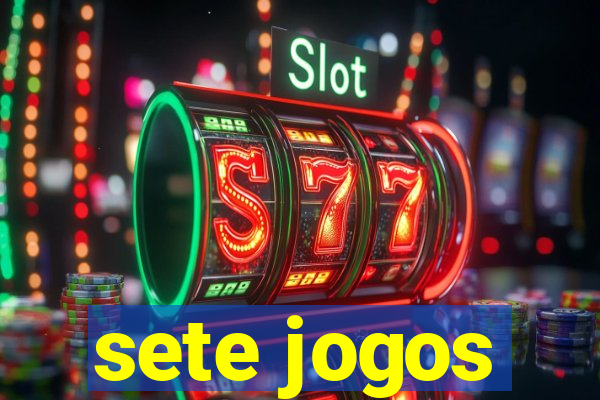 sete jogos