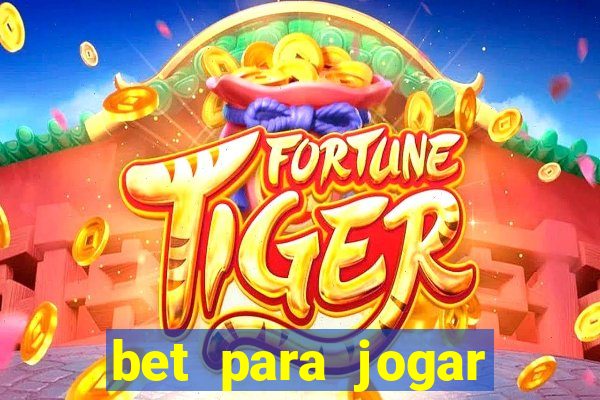 bet para jogar fortune tiger