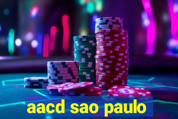 aacd sao paulo