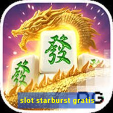 slot starburst gratis