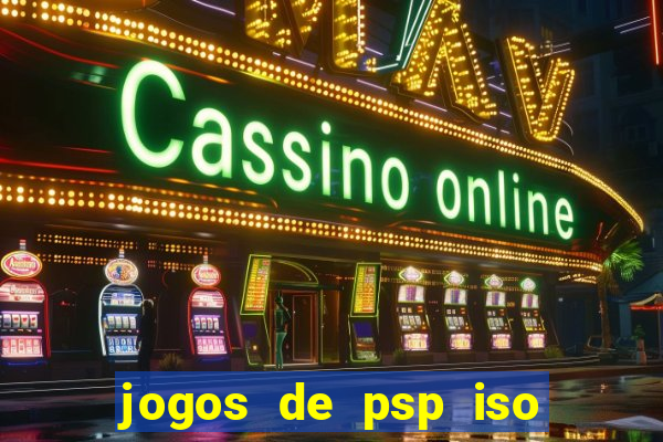 jogos de psp iso pt br