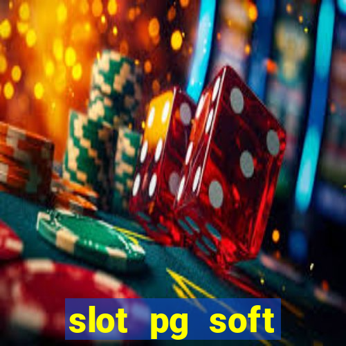 slot pg soft porcentagem demo