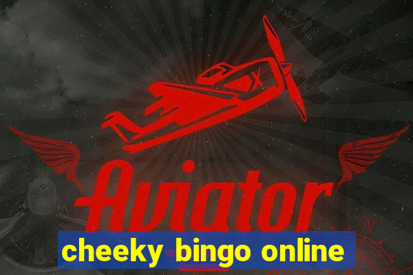 cheeky bingo online