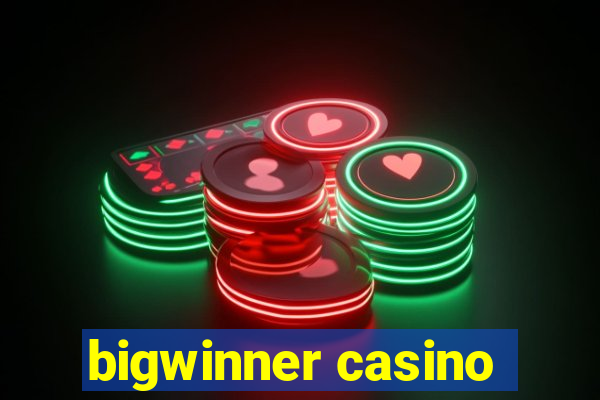 bigwinner casino