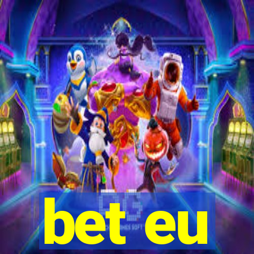 bet eu