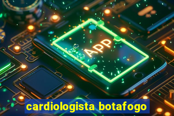 cardiologista botafogo