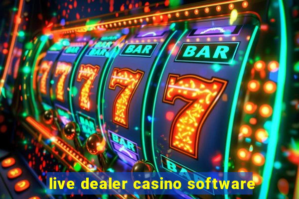 live dealer casino software