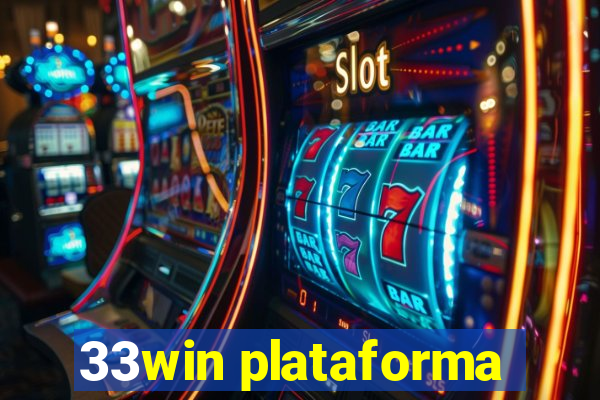 33win plataforma