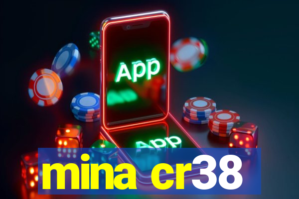 mina cr38