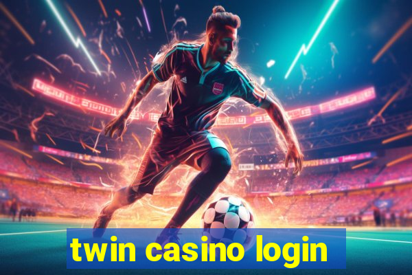 twin casino login