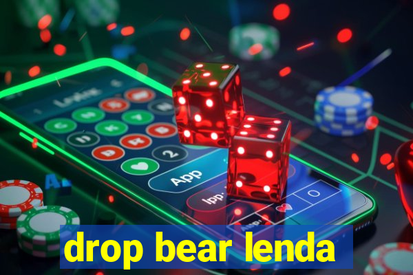 drop bear lenda