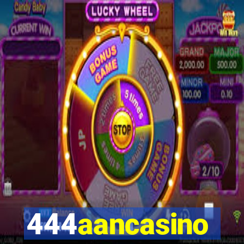 444aancasino