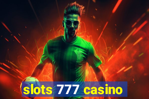 slots 777 casino