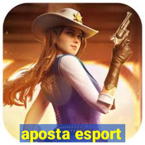 aposta esport