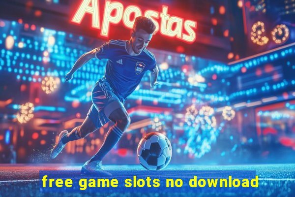 free game slots no download