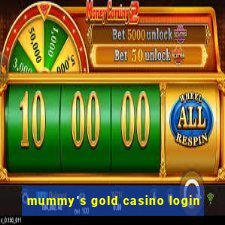 mummy's gold casino login