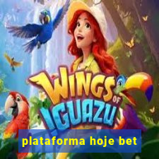 plataforma hoje bet