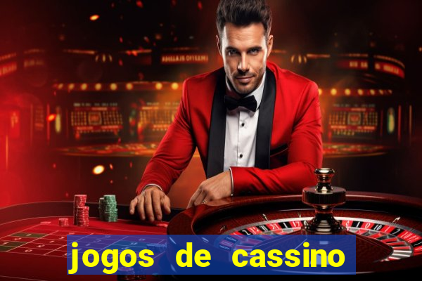 jogos de cassino para ganhar dinheiro de verdade