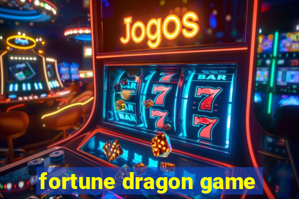 fortune dragon game