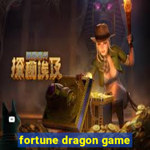 fortune dragon game